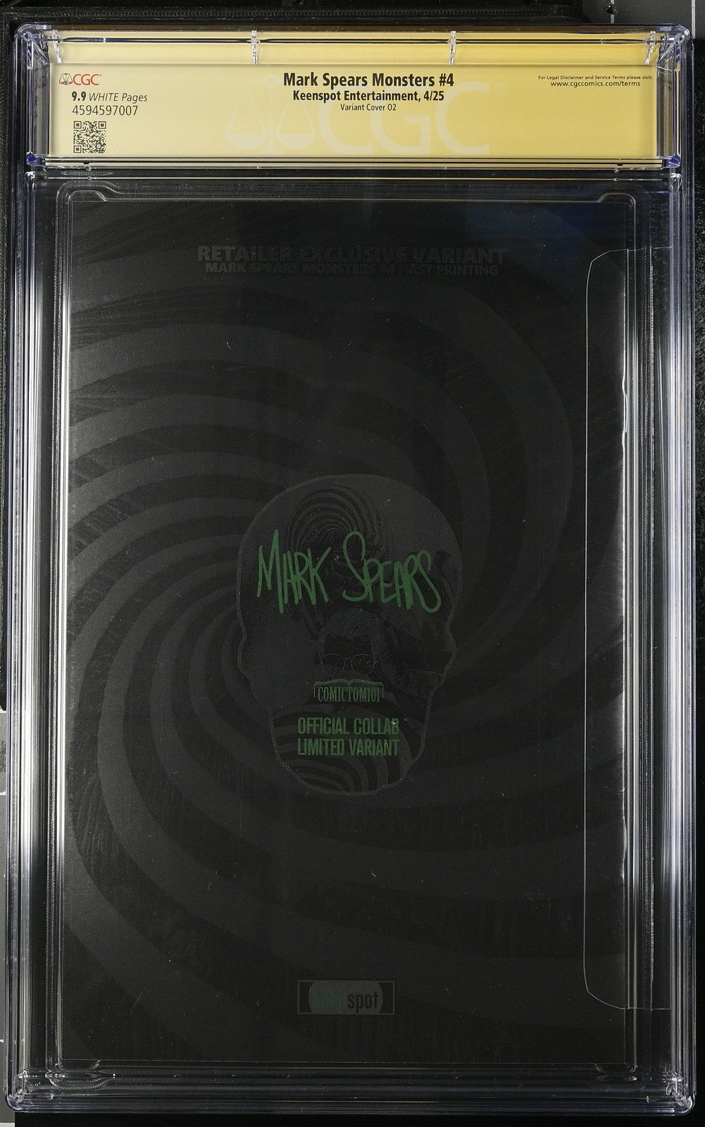 Mark Spears Monsters 4 Foil Variant CGC SS 9.9 POP 1! LE 10! ComicTom Unholy One