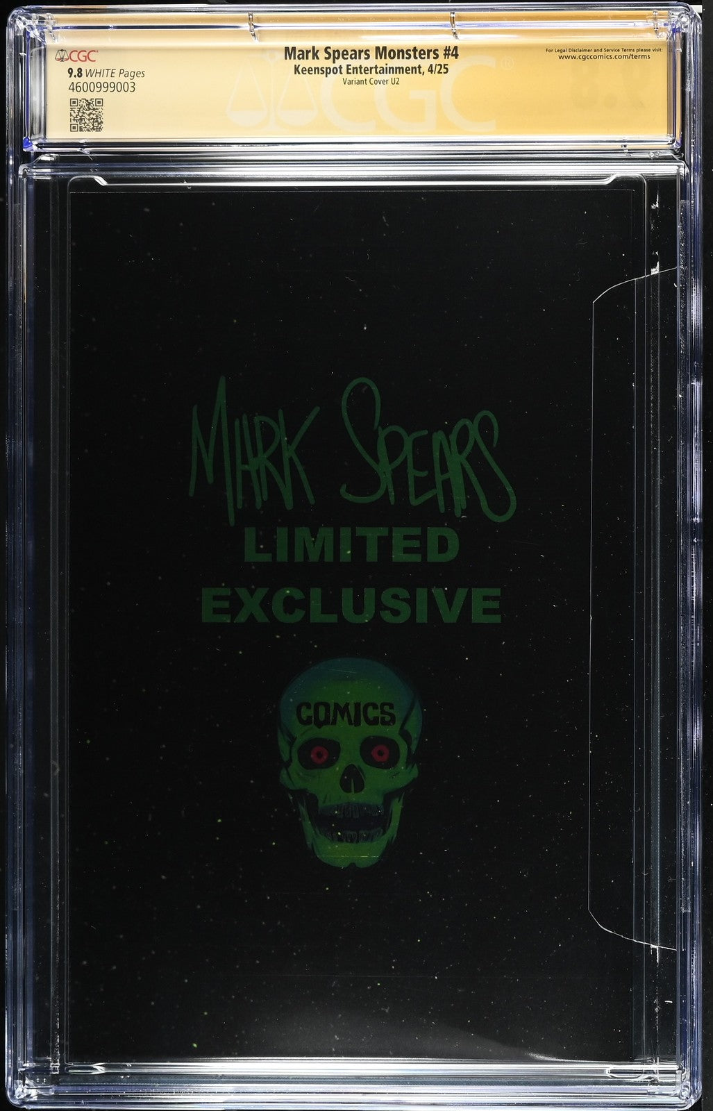Mark Spears Monsters #4 FOIL CGC SS 9.8  VARIANT LE 100! Huntsville Mummy