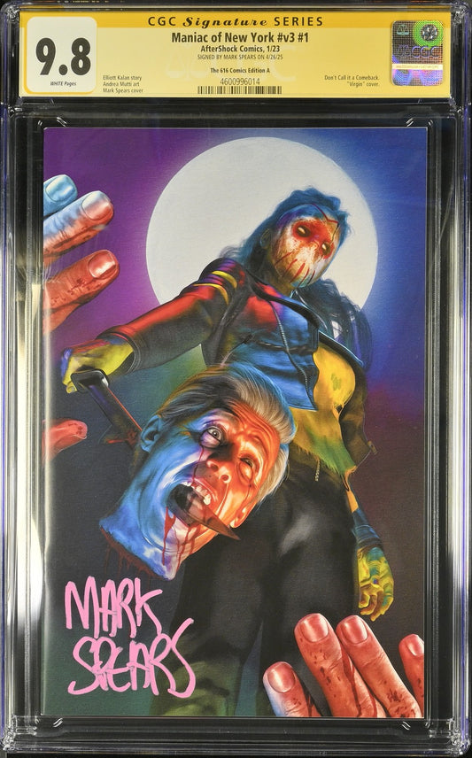 Maniac of New York #1 CGC SS 9.8 Mark Spears AfterShock Comics 616 Comics Editio