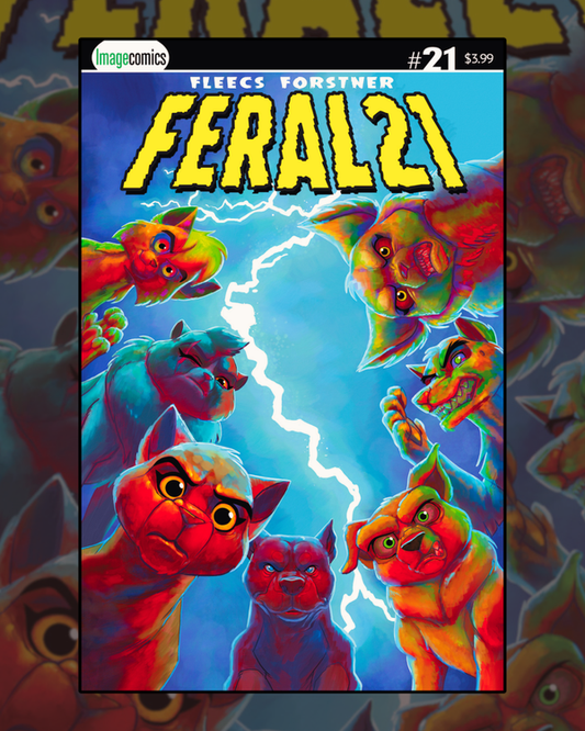 FERAL #21 Beyond Wednesdays Cardstock Variant Big Clutch Bigg Legg Hood Yeezee