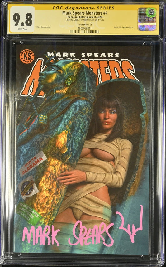 Mark Spears Monsters #4 CGC SS 9.8  VARIANT LE 200! Huntsville Mummy PINK Sig/R