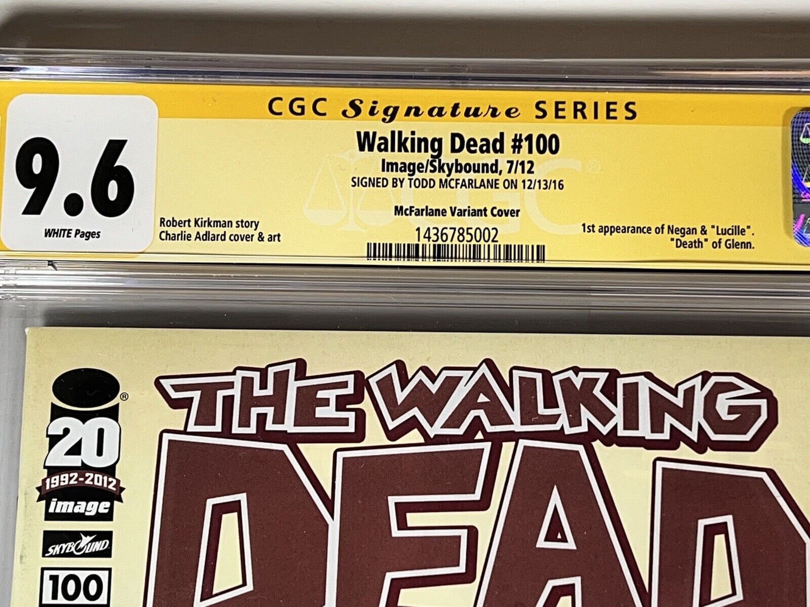 Walking Dead 100 CGC 9.6 SS Todd McFarlane - Image Skybound Comics 2012 NEGAN